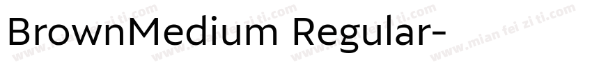 BrownMedium Regular字体转换